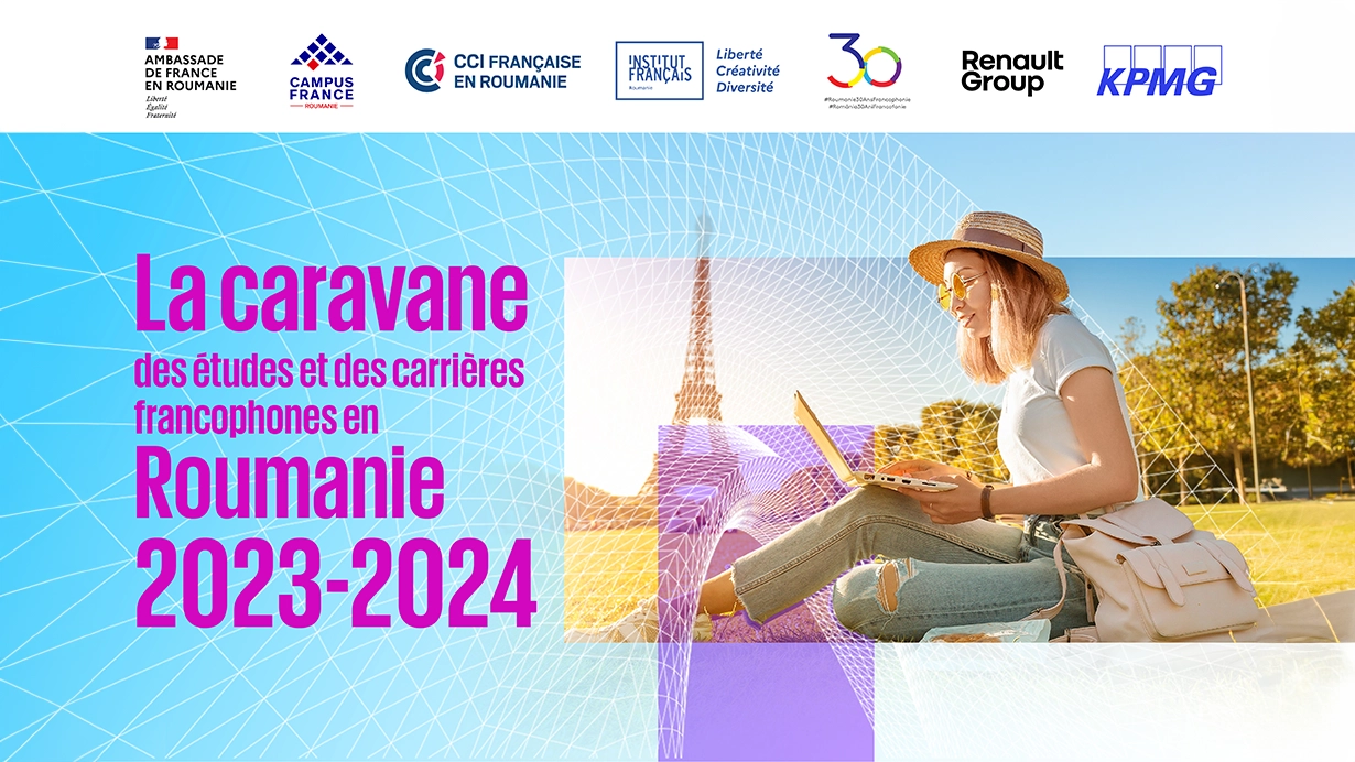 La caravane des ètudes et des carrières francophones en Roumanie 2023-2024